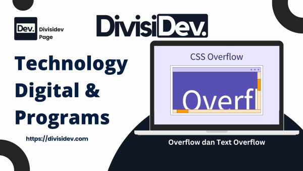 Overflow dan Text Overflow: Mengontrol Konten yang Meluap di CSS Secara Presisi